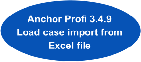 Anchor Profi 3.4.9 Load case import from Excel file